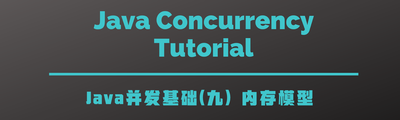 物理机遇到的并发问题与虚拟机中的情况有不少相似之处,物理机对并发的处理方案对于虚拟机的实现也有相当大的参考意义。 /banner/2021/java-concurrency-tutorial-9.png